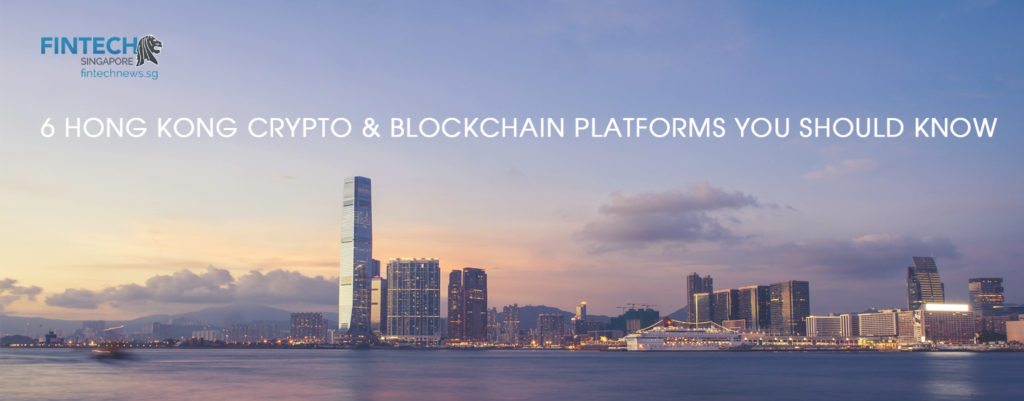 6 Hong Kong Crypto and Blockchain Platforms You Should Know
