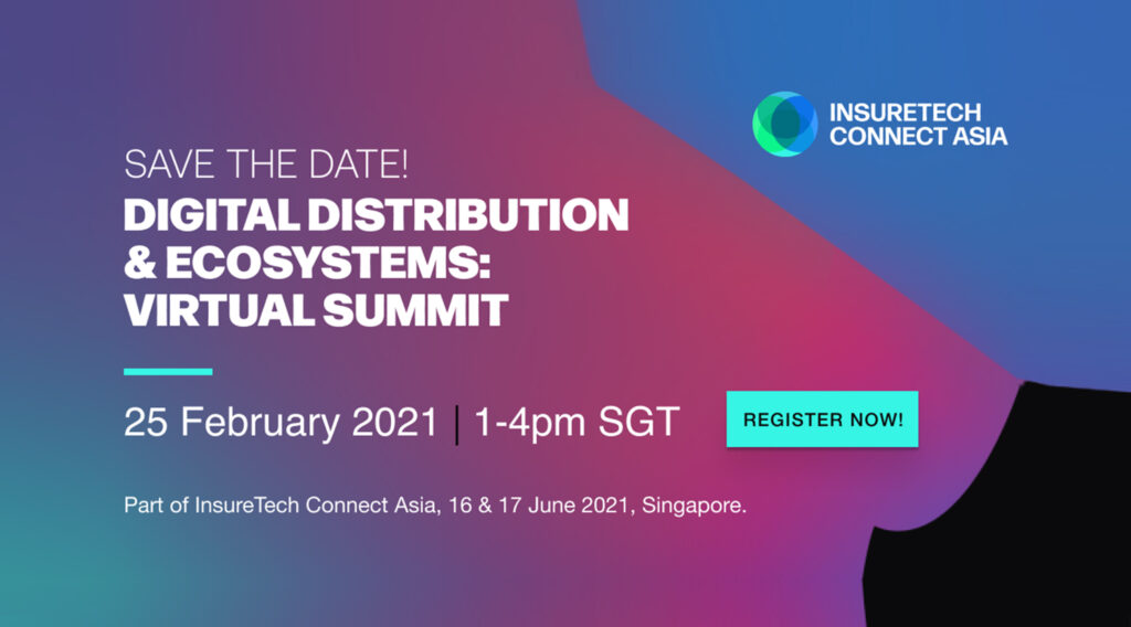 InsureTech Connect Asia Launches Its Digital Distribution & Ecosystems Summit.