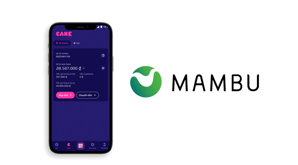 Vietnamese Digital Bank Cake Taps Mambu’s Cloud Platform to Scale Its Operations