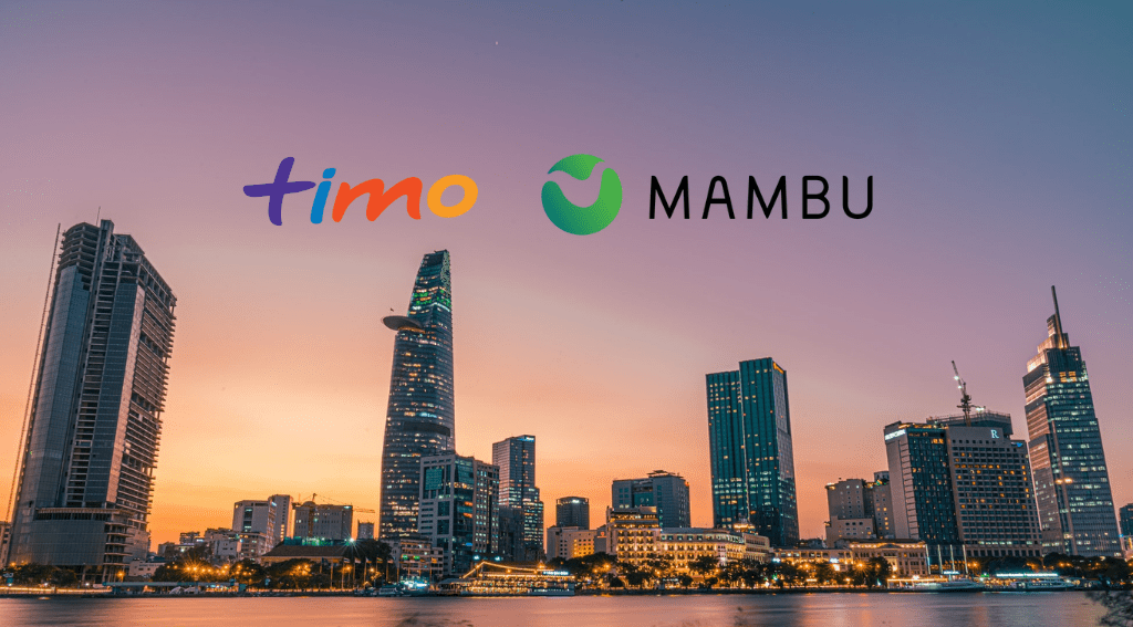 Vietnamese Digital Bank Timo Taps Mambu’s Cloud Banking Platform Vietnamese Digital Bank Timo Taps Mambu’s Cloud Banking Platform