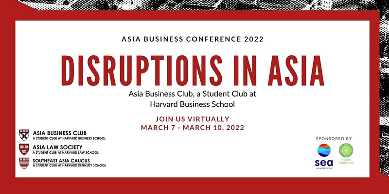 Asia Business Conference 2022- Disruptions in Asia