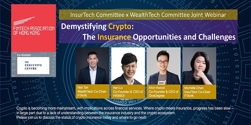 FTAHK WealthTech & InsurTech Committee- Convergence of Wealth & Insurance