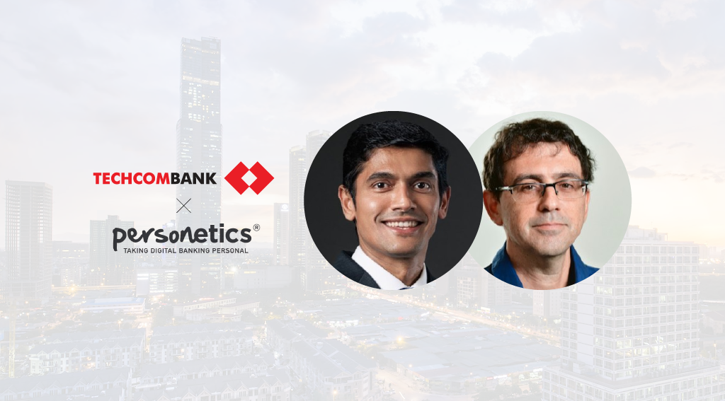 Techcombank Taps Personetics to Bolster Users’ Financial Wellbeing With AI Techcombank Taps Personetics to Bolster Users' Financial Wellbeing With AI