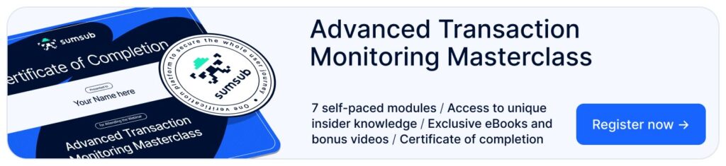 Sumsub Transaction Monitoring Masterclass