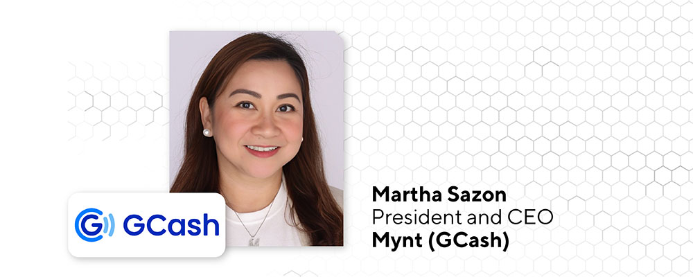 Top female fintech leader asia - martha sazon, President & CEO Mynt (GCash)