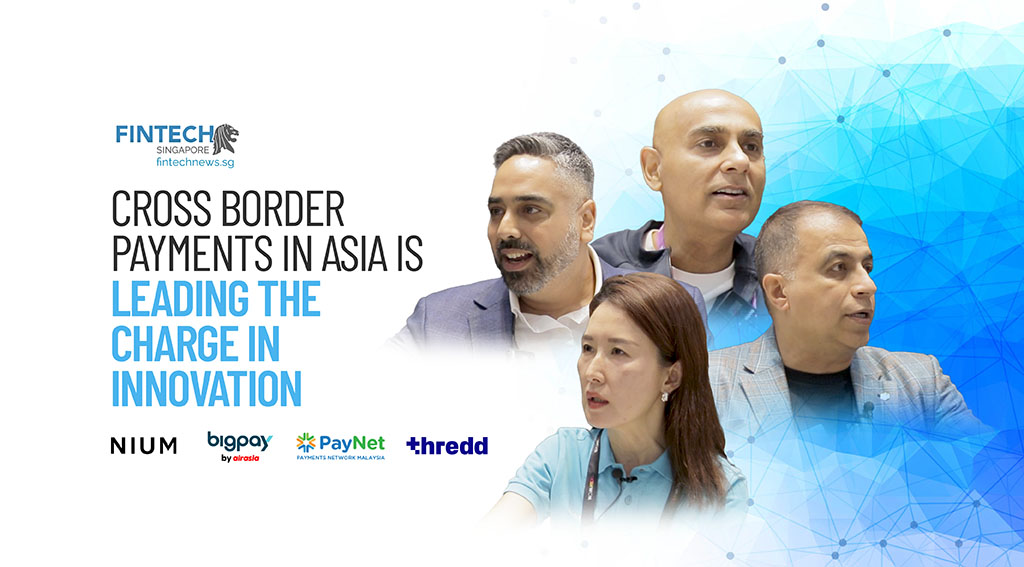 Cross Border Payments in Asia is Leading the Charge in Innovation Cross Border Payments Asia