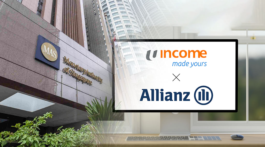 MAS Weighs In on Allianz-Income Deal, Focus on Consumer Protection MAS Weighs In on Allianz-Income Deal, Focus on Consumer Protection