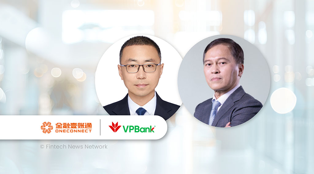 VPBank Taps OneConnect to Build New Digital Core Banking System VPBank Taps OneConnect to Build New Digital Core Banking System