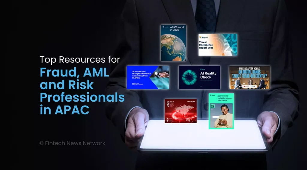 Top Resources for Fraud, AML and Risk Professionals in APAC